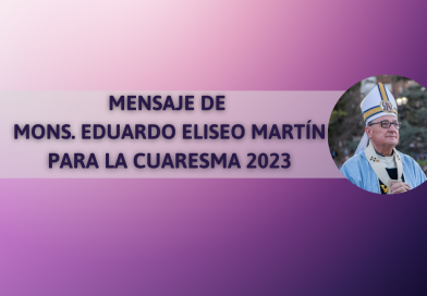 MENSAJE PARA LA CUARESMA 2023